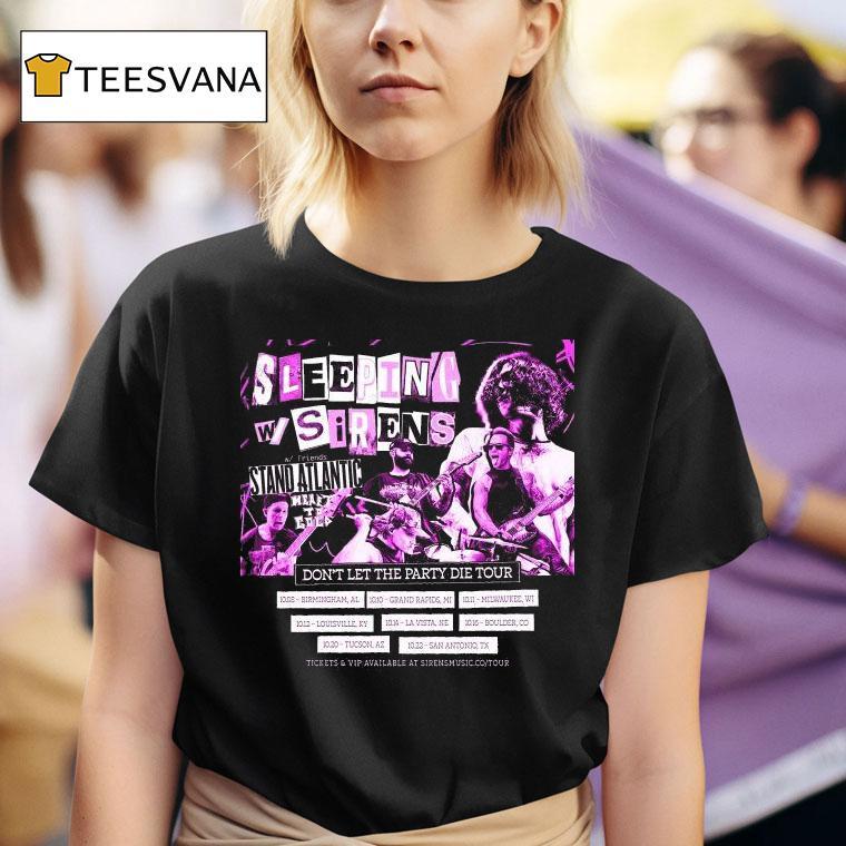 Sleeping With Sirens Don T Let The Party Die Tour Dates T Shirt