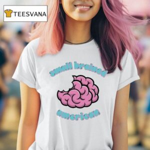 Small Brained American Brain T Shirt