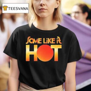 Some Like It Hot Logo T Shirt