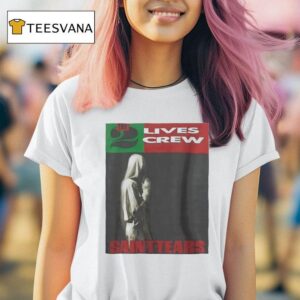 The Live Crew Saint Tears T Shirt