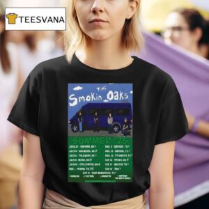 The Smokin Oaks Summer Tour Dates T Shirt