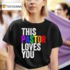 This Pastor Loves You T Shirt