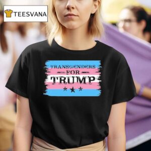 Transgenders For Trump T Shirt