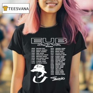 Trueno Eub World Tour Dates T Shirt