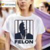 Trump Daddy Felon T Shirt
