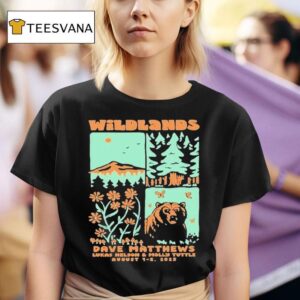 Wildlands Dave Matthews Lukas Nelson Molly Tuttle August Big Sky Montana Bear Forest T Shirt