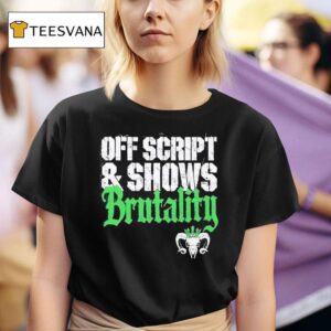 Will Ospreay Off Script And Shows Brutality T Shirt