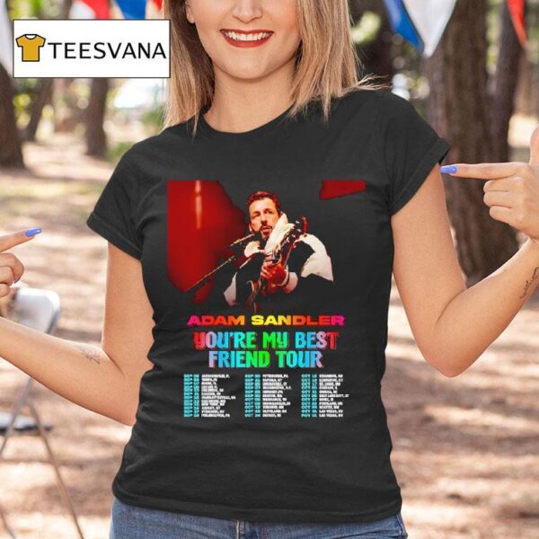Adam Sandler You Re My Best Friend Tour T Shirt