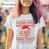 Andy S World S Finest Frozen Custard Christmas Treat Tour All Is Merry And Bright Comes Tonight Santa Hugh T Shirt
