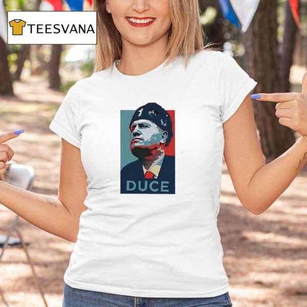 Benito Mussolini Dunce Hope T Shirt