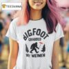 Bigfoot Grabbed My Wiener Hotdog T Shirt