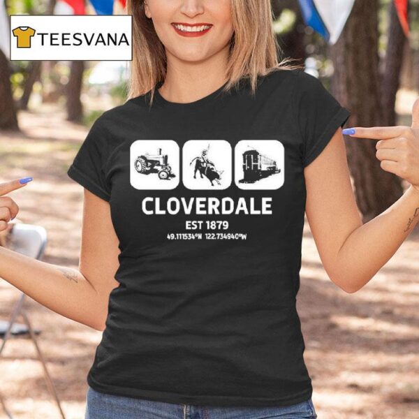 Cloverdale District Chamber Cloverdale Est T Shirt