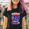Damn Right I Am A Boise State Denver Fan Win Or Lose T Shirt