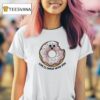 Donut Life Is Sweet With You T Shirt