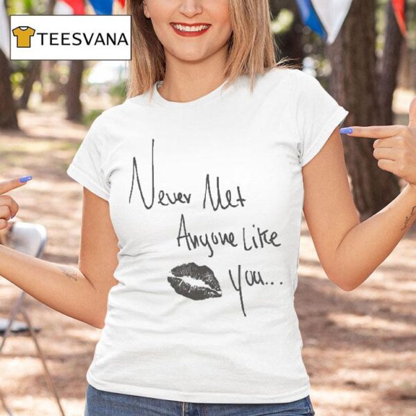 Ella Langley Never Met Anyone Like You T Shirt