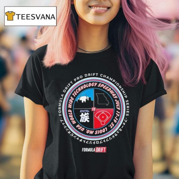 Formula Drift Pro Drift Wide Technology Speedway Championship Crossroads Round St Louis T Shirt