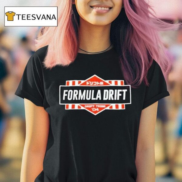 Formula Drift Tribe T Shirt