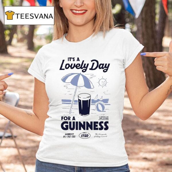 Guinness X Un Ik It S A Lovely Day For A Guinness Summer S Day Since T Shirt
