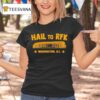 Hail To Rfk Stadium Site Washington Commanders Football T Shirt