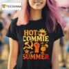 Hot Commie Summer T Shirt