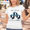Initech Is This Good For The Company T Shirt