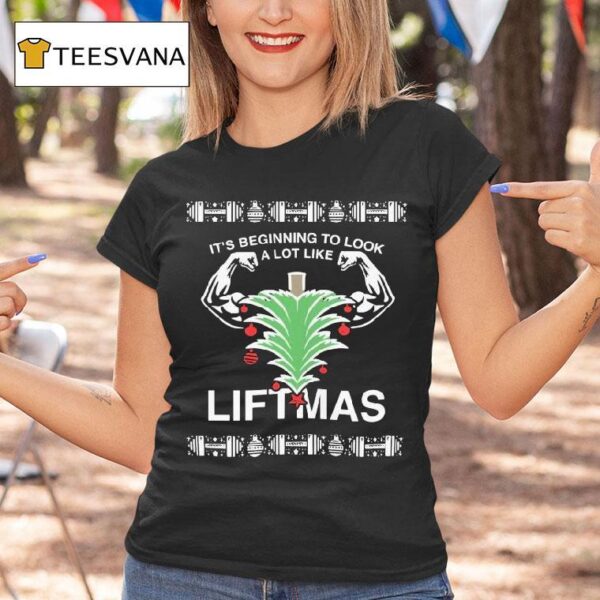 It S Beginning To Look Like Liftmas X Mas Dom Mazzetti T Shirt