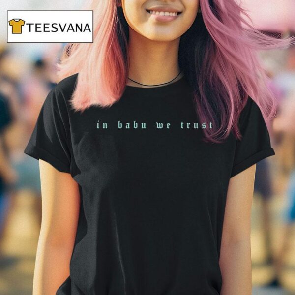Jai Wolf In Babu We Trus T Shirt