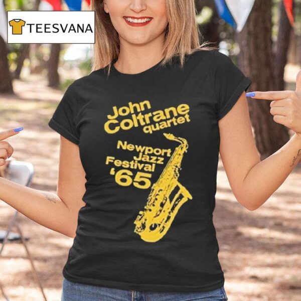 John Coltrane At Newport Jazz Festival T Shirt