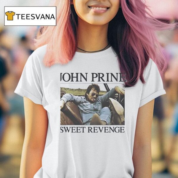 John Prine Sweet Revenge T Shirt