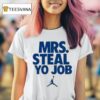 Lexie Hull Wearing Mrs Steal Yo Job T Shirt