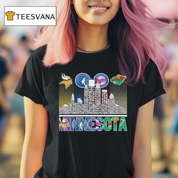 Minnesota Vikings Timberwolves Twins Wilds All Name Of Legends City Skyline T Shirt