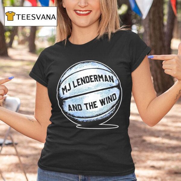 Mj Lenderman And The Wind Basketball Pullover T Shirt