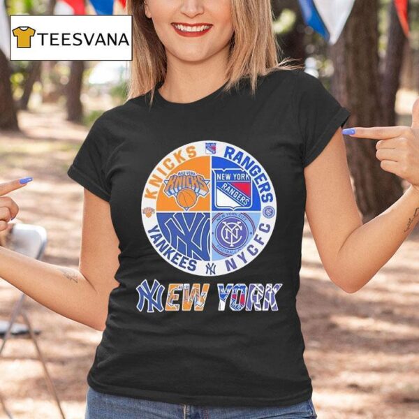 New York City Fc X New York Knicks X New York Rangers X New York Yankees Team Logo T Shirt