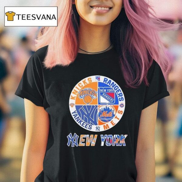 New York Knicks X New York Rangers X New York Yankees X New York Mets Team Logo T Shirt
