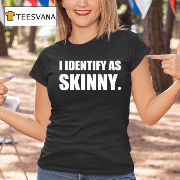 Nikocado Avocado Wearing I Identify As Skinny T Shirt