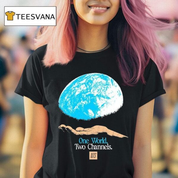 Nts One World Two Channels Hand World Earth T Shirt