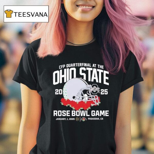 Ohio State Buckeyes Cfp Quarterfinal At The Rose Bowl Game T Shirt