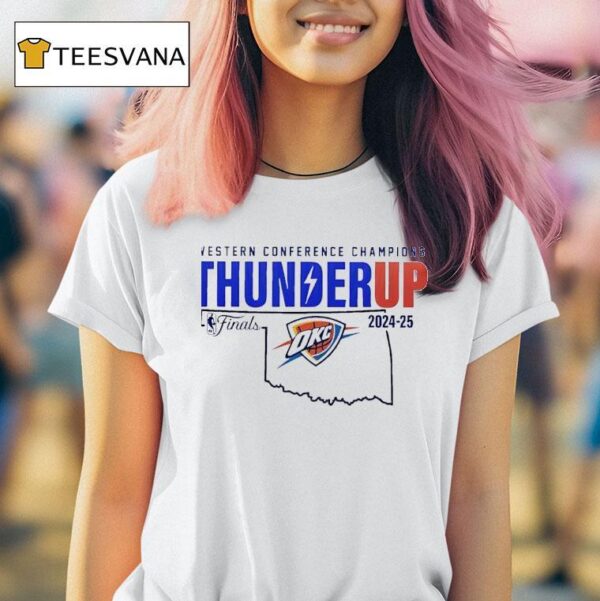 Oklahoma City Thunder Western Conference Champions Thunder Up T Shirt