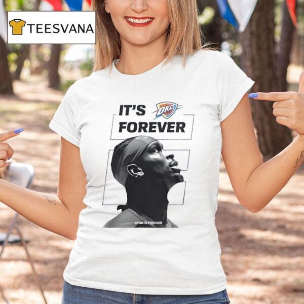 Oklahoma City Thunder Won For The City Its Forever T Shirt