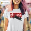 One Of These Days Go Rodeo T Shirt