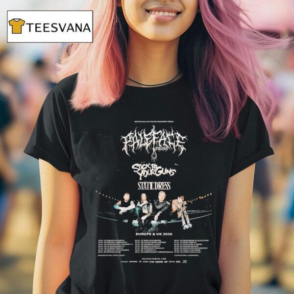 Paleface Swiss With Static Dress And Stick To Your Guns Eu Uk Tour Dates T Shirt