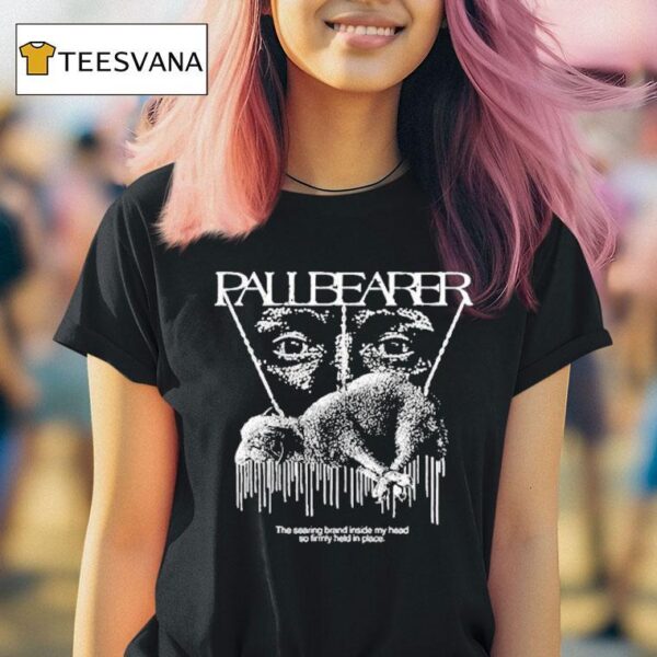Pallbearer The Searing Brand Inside My Head So Frinty Held In Place Eyes T Shirt