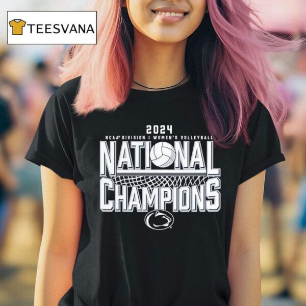 Penn State Nittany Lions Ncaa Division Women S Volleyball National Champions T Shirt