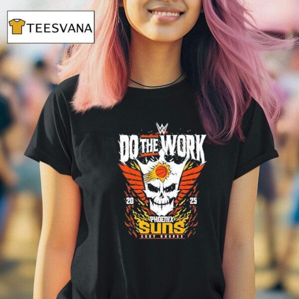 Phoenix Suns Cody Rhodes Do The Work T Shirt