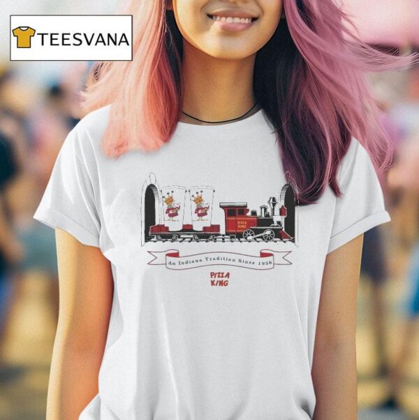 Pizza King An Indiana Tradition Since Train T Shirt