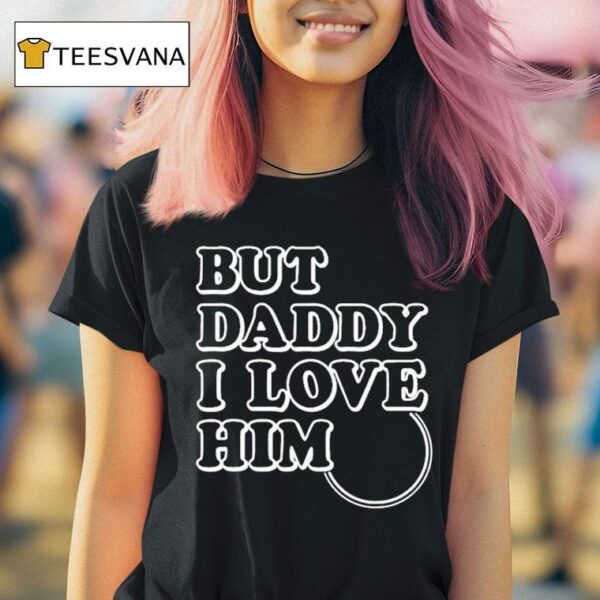 Princess Ariel Tears But Daddy I Love Him T Shirt