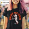 Rafael Devers Forever And Devers San Francisco Giants T Shirt