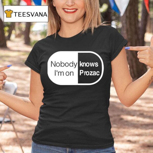 Robbie Williams Wearing Noboydy I M On Knows Prozac T Shirt
