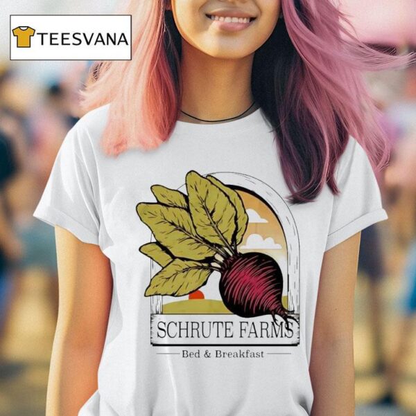 Schrute Farms Bed And Breakfas T Shirt