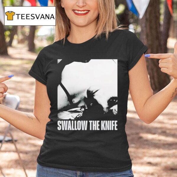Sir Chloe Swallow The Knife T Shirt